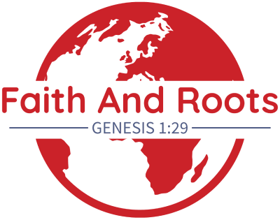 Faith And Roots